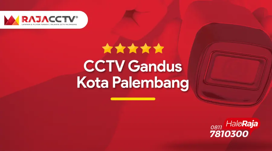 CCTV 36 Ilir Kota Palembang,
CCTV Gandus Kota Palembang,
CCTV Karang Anyar Kota Palembang,
CCTV Karang Jaya Kota Palembang,
CCTV Pulo Kerto Kota Palembang,