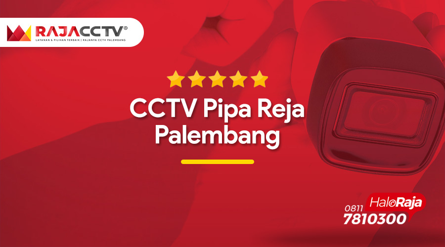 CCTV-Pipa-Reja-Palembang